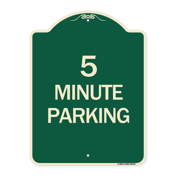 Signmission Designer Series 5 Minute Parking, Green & Tan Heavy-Gauge Aluminum Sign, 24" x 18", G-1824-24415 A-DES-G-1824-24415